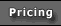 Pricing
